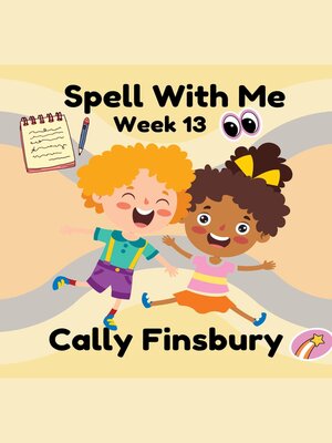 cover image of Spell with Me Week 13